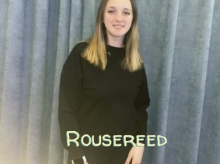 Rousereed