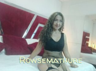 Rowsemathure