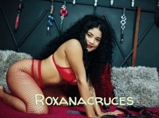 Roxanacruces