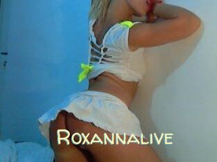 Roxannalive