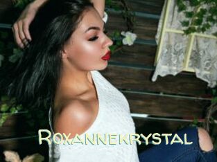 Roxannekrystal