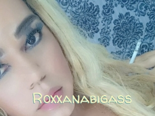 Roxxanabigass