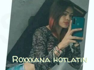 Roxxxana_hotlatin