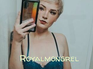Royalmongrel