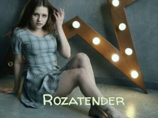 Rozatender