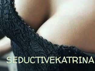 SEDUCTIVE_KATRINA
