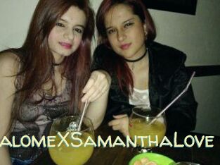 SalomeXSamanthaLove