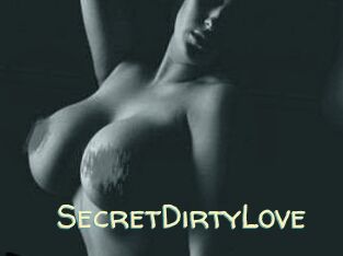 SecretDirtyLove