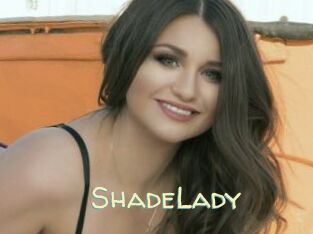 ShadeLady