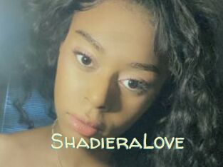 ShadieraLove