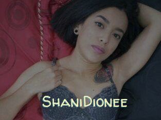ShaniDionee