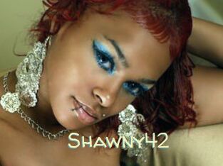 Shawny42