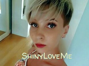 ShinyLoveMe