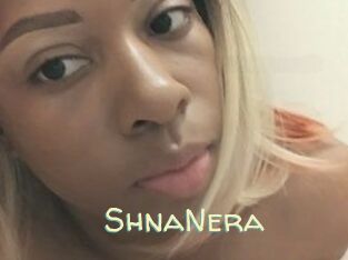 ShnaNera