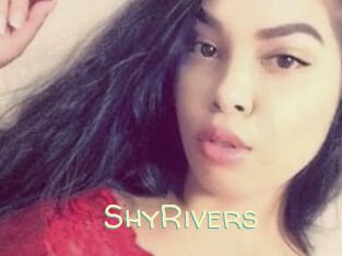 ShyRivers