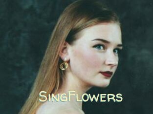 SingFlowers