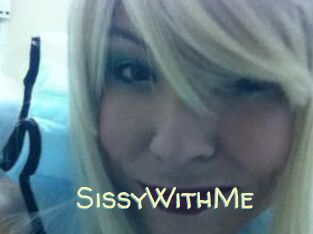 SissyWithMe