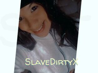 SlaveDirtyX