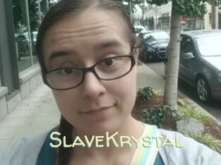 SlaveKrystal