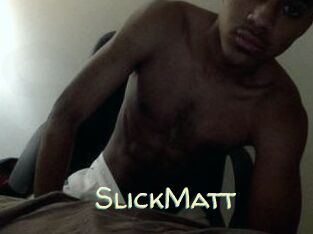 SlickMatt