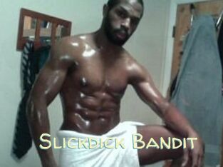 Slickdick_Bandit