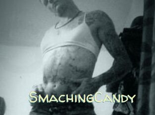 SmachingCandy
