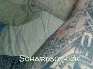Sohardsothick