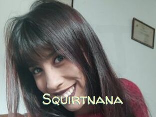 Squirtnana