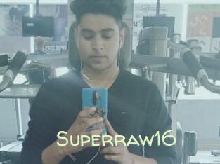 Superraw16
