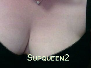 Supqueen2