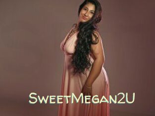 SweetMegan2U