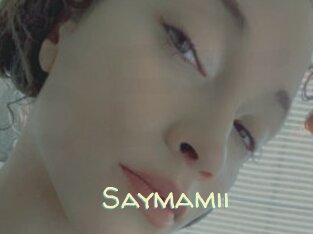 Saymamii