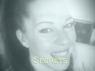 Secrets