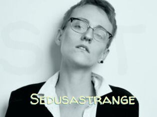 Sedusastrange