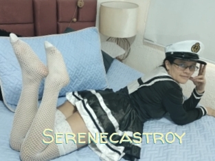 Serenecastroy