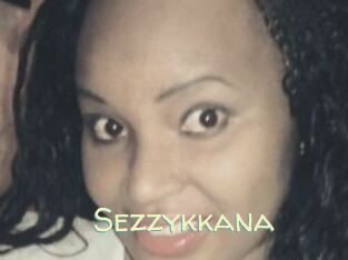 Sezzykkana