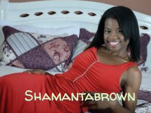 Shamantabrown