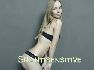 Shantisensitive