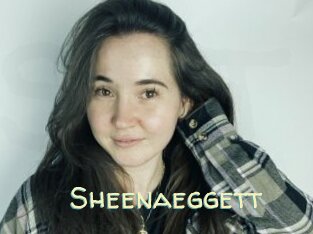 Sheenaeggett