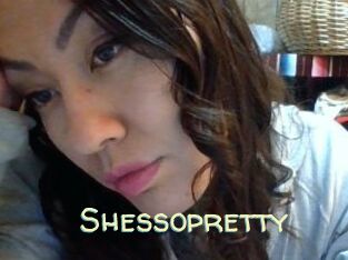 Shessopretty