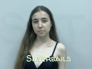 Silverbails