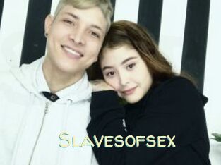 Slavesofsex