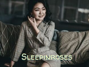 Sleepinroses