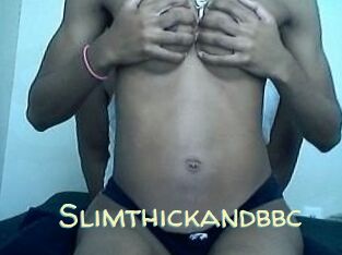 Slimthickandbbc