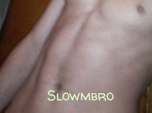 Slowmbro