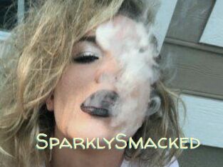SparklySmacked