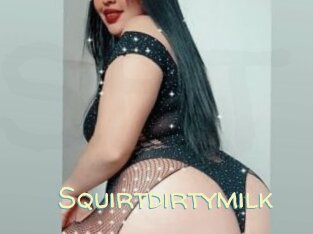 Squirtdirtymilk