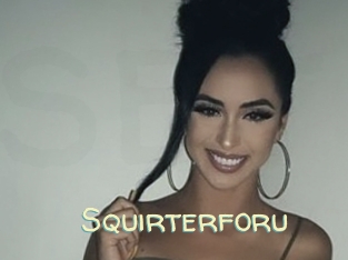 Squirterforu