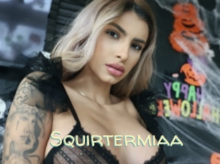 Squirtermiaa