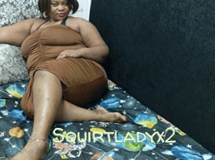 squirtladyx2 Sexy Tchat